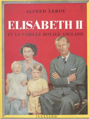 cover image of Elisabeth II et la famille royale anglaise